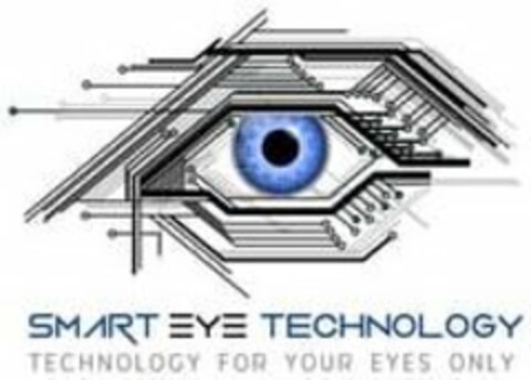 SMART EYE TECHNOLOGY TECHNOLOGY FOR YOUR EYES ONLY Logo (USPTO, 07.01.2019)