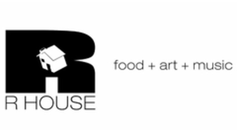 R HOUSE FOOD + ART + MUSIC Logo (USPTO, 09/05/2019)