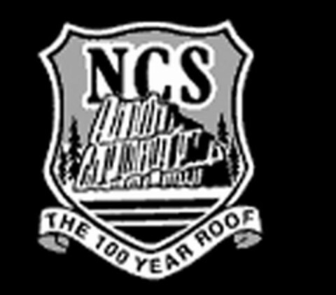 NCS THE 100 YEAR ROOF Logo (USPTO, 11/12/2010)