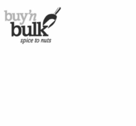 BUY 'N BULK SPICE TO NUTS Logo (USPTO, 26.06.2012)