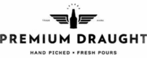 PREMIUM DRAUGHT HAND PICKED FRESH POURS Logo (USPTO, 24.07.2012)