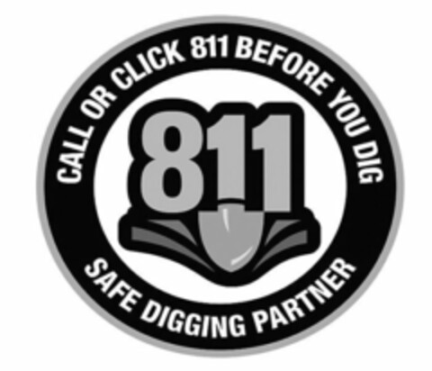 CALL OR CLICK 811 BEFORE YOU DIG 811 SAFE DIGGING PARTNER Logo (USPTO, 20.07.2018)