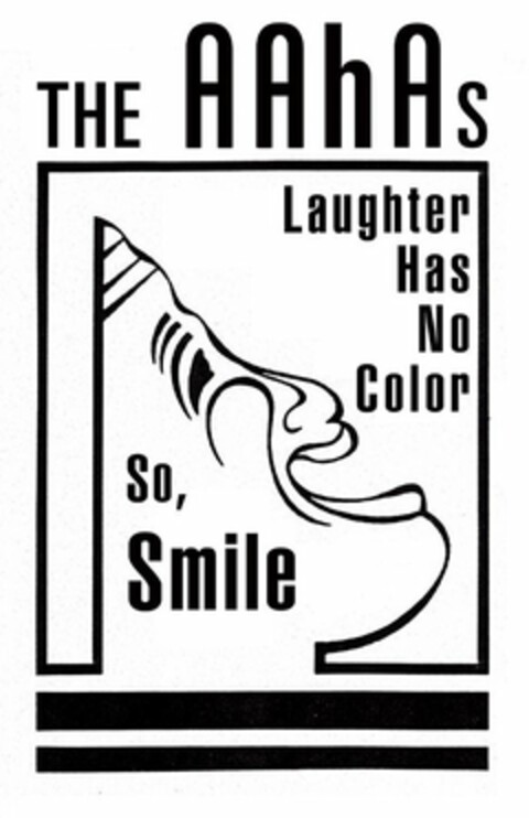 THE AAHAS LAUGHTER HAS NO COLOR SO, SMILE Logo (USPTO, 13.08.2020)