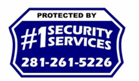 PROTECTED BY #1 SECURITY SERVICES 281-261-5226 Logo (USPTO, 06/12/2009)