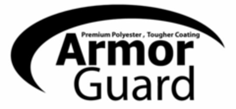 ARMOR GUARD PREMIUM POLYESTER, TOUGHER COATING Logo (USPTO, 15.06.2009)