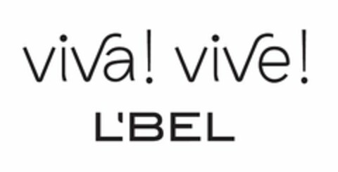 VIVA VIVE L'BEL Logo (USPTO, 11.08.2010)