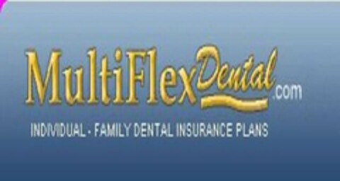 INDIVIDUAL · FAMILY DENTAL INSURANCE PLANS MULTIFLEXDENTAL.COM Logo (USPTO, 08.12.2010)