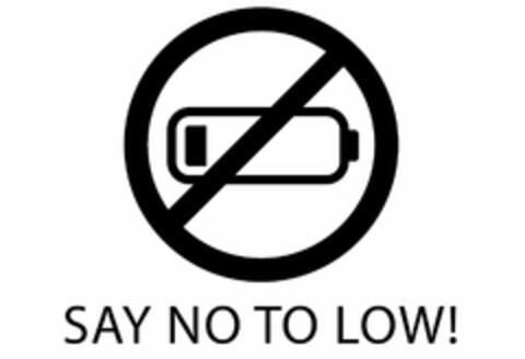 SAY NO TO LOW! Logo (USPTO, 30.08.2011)