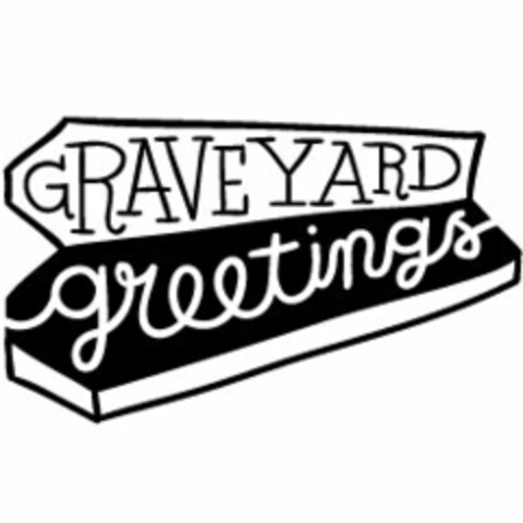 GRAVEYARD GREETINGS Logo (USPTO, 03.07.2014)