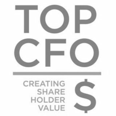 TOP CFO CREATING SHARE HOLDER VALUE $ Logo (USPTO, 26.10.2018)