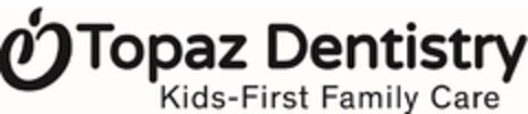 TOPAZ DENTISTRY KIDS-FIRST FAMILY CARE Logo (USPTO, 21.12.2018)