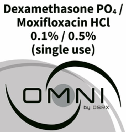 DEXAMETHASONE PO4 / MOXIFLOXACIN HCL 0.1% / 0.5% (SINGLE USE) OMNI BY OSRX Logo (USPTO, 09.05.2019)