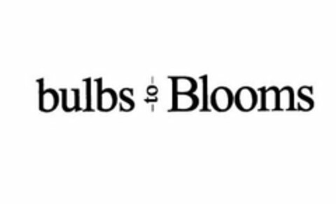 BULBS TO BLOOMS Logo (USPTO, 08.09.2009)