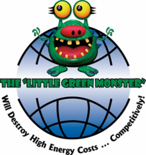 THE "LITTLE GREEN MONSTER" WILL DESTROY HIGH ENERGY COSTS ... COMPETITIVELY! Logo (USPTO, 22.06.2010)