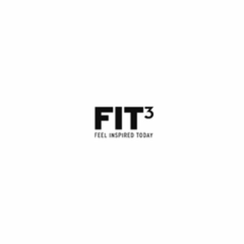 FIT3 FEEL INSPIRED TODAY Logo (USPTO, 16.08.2010)