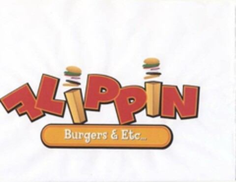 FLIPPIN BURGERS & ETC... Logo (USPTO, 11/10/2010)