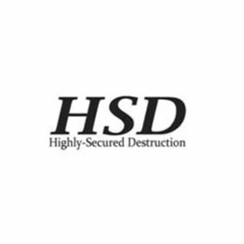 HSD HIGHLY-SECURED DESTRUCTION Logo (USPTO, 03/12/2012)