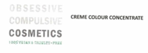 OBSESSIVE COMPULSIVE COSMETICS, 100% VEGAN & CRUELTY-FREE, CREME COLOUR CONCENTRATE Logo (USPTO, 12/14/2012)