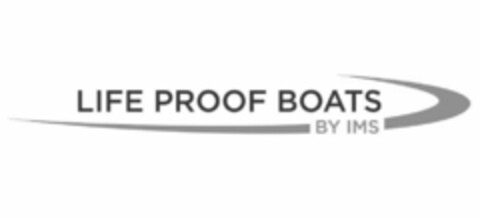 LIFE PROOF BOATS BY IMS Logo (USPTO, 26.06.2015)