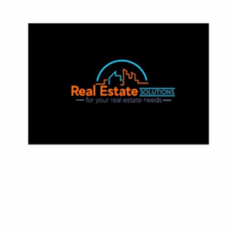 REAL ESTATE SOLUTIONS FOR YOUR REAL ESTATE NEEDS Logo (USPTO, 10.07.2020)