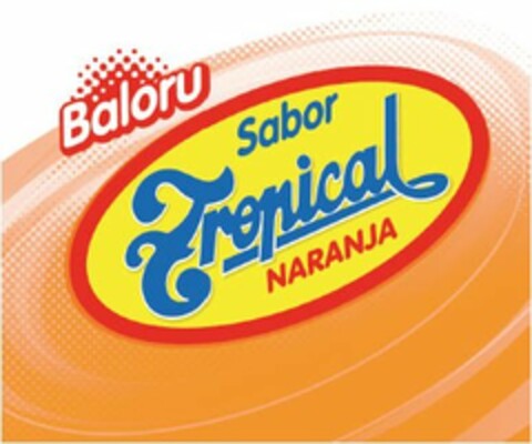 BALORU SABOR TROPICAL NARANJA Logo (USPTO, 29.03.2011)