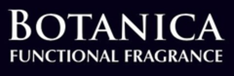 BOTANICA FUNCTIONAL FRAGRANCE Logo (USPTO, 09.08.2011)