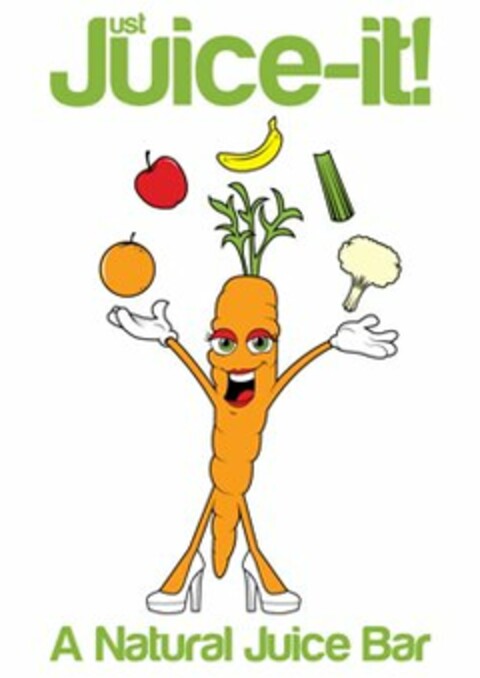 JUST JUICE-IT! A NATURAL JUICE BAR Logo (USPTO, 08/02/2013)