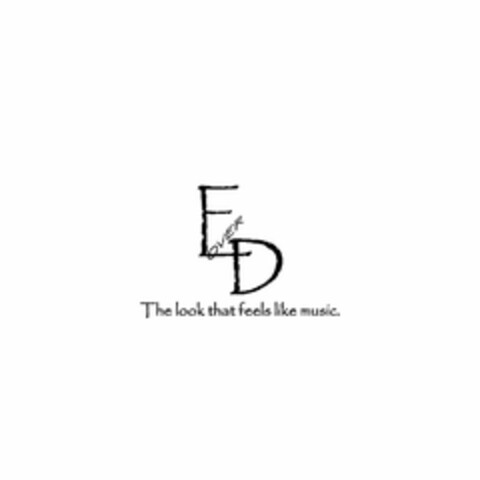 E OVER D THE LOOK THAT FEELS LIKE MUSIC Logo (USPTO, 04/03/2017)