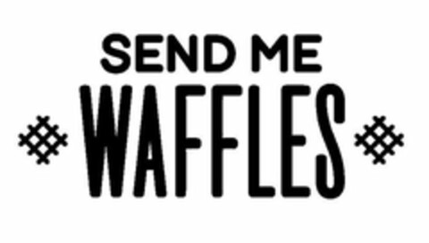 SEND ME WAFFLES Logo (USPTO, 31.07.2017)