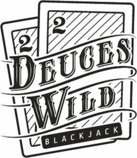 2 2 DEUCES WILD BLACKJACK Logo (USPTO, 09/19/2018)