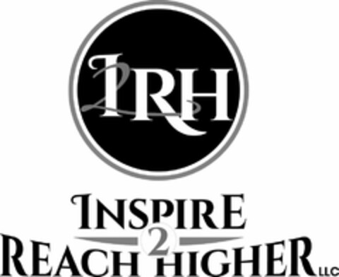 I2RH INSPIRE 2 REACH HIGHER LLC Logo (USPTO, 03.12.2018)