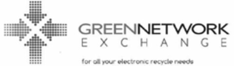 GREEN NETWORK EXCHANGE FOR ALL YOUR ELECTRONIC RECYCLE NEEDS Logo (USPTO, 13.11.2019)