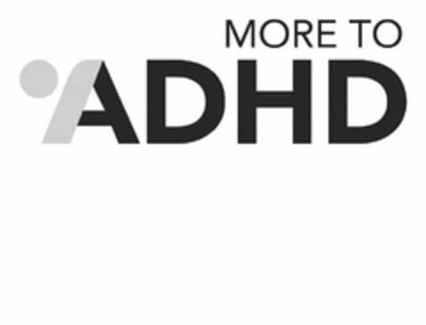 MORE TO ADHD Logo (USPTO, 18.11.2019)