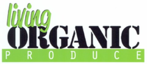 LIVING ORGANIC PRODUCE Logo (USPTO, 07.10.2010)