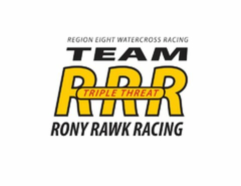 REGION EIGHT WATERCROSS RACING TEAM RRR TRIPLE THREAT RONY RAWK RACING Logo (USPTO, 08.04.2013)