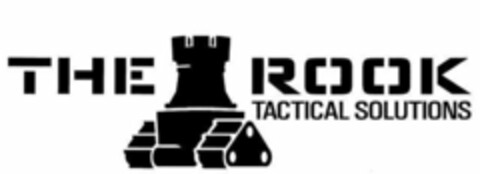 THE ROOK TACTICAL SOLUTIONS Logo (USPTO, 13.09.2013)