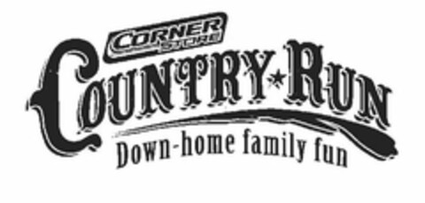 CORNER STORE COUNTRY RUN DOWN-HOME FAMILY FUN Logo (USPTO, 07.01.2015)