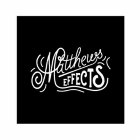 MATTHEWS EFFECTS Logo (USPTO, 24.08.2017)