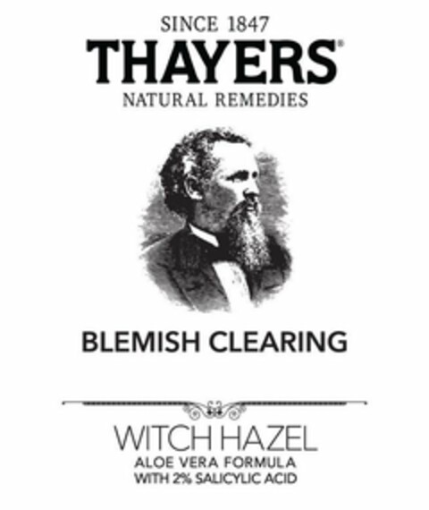 SINCE 1847 THAYERS NATURAL REMEDIES BLEMISH CLEARING WITCH HAZEL ALOE VERA FORMULA WITH 2% SALICYLIC ACID Logo (USPTO, 04/29/2020)