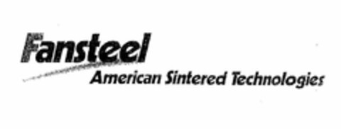 FANSTEEL AMERICAN SINTERED TECHNOLOGIES Logo (USPTO, 18.12.2009)