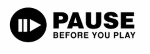 PAUSE BEFORE YOU PLAY Logo (USPTO, 20.04.2010)