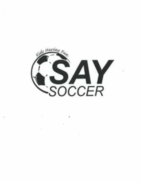 SAY SOCCER KIDS HAVING FUN Logo (USPTO, 04/20/2012)