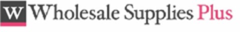 W WHOLESALE SUPPLIES PLUS Logo (USPTO, 09/19/2014)