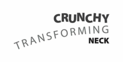 CRUNCHY TRANSFORMING NECK Logo (USPTO, 07/20/2016)