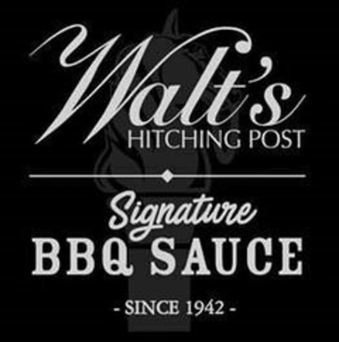 WALT'S HITCHING POST SIGNATURE BBQ SAUCE SINCE 1942 Logo (USPTO, 23.09.2019)