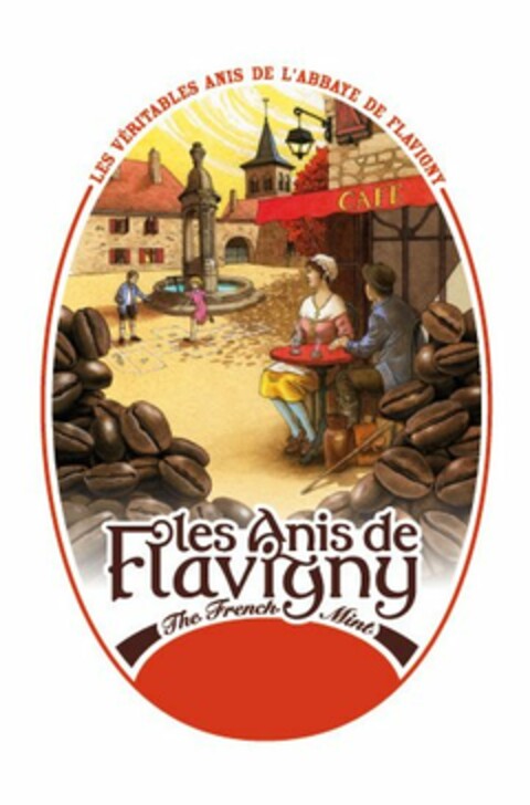 LES VÉRITABLES ANIS DE L'ABBAYE DE FLAVIGNY LES ANIS DE FLAVIGNY THE FRENCH MINT CAFÉ Logo (USPTO, 04/10/2020)