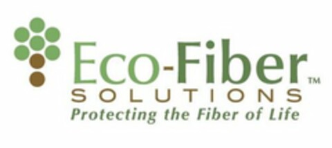 ECO-FIBER SOLUTIONS PROTECTING THE FIBER OF LIFE Logo (USPTO, 02/12/2009)