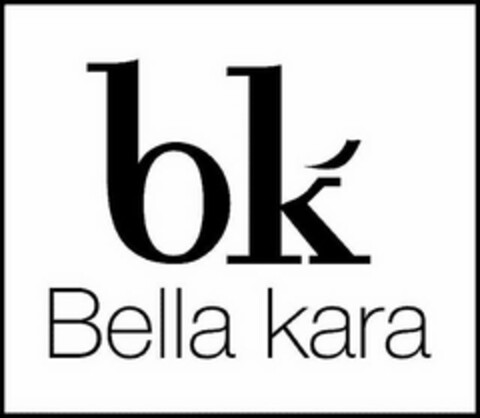 BK BELLA KARA Logo (USPTO, 01/17/2012)