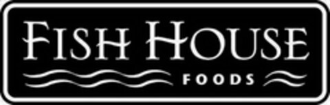 FISH HOUSE FOODS Logo (USPTO, 05/10/2013)