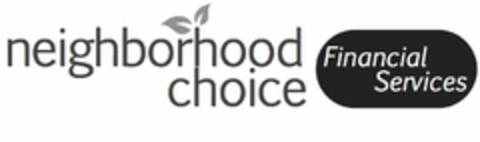 NEIGHBORHOOD CHOICE FINANCIAL SERVICES Logo (USPTO, 13.02.2015)